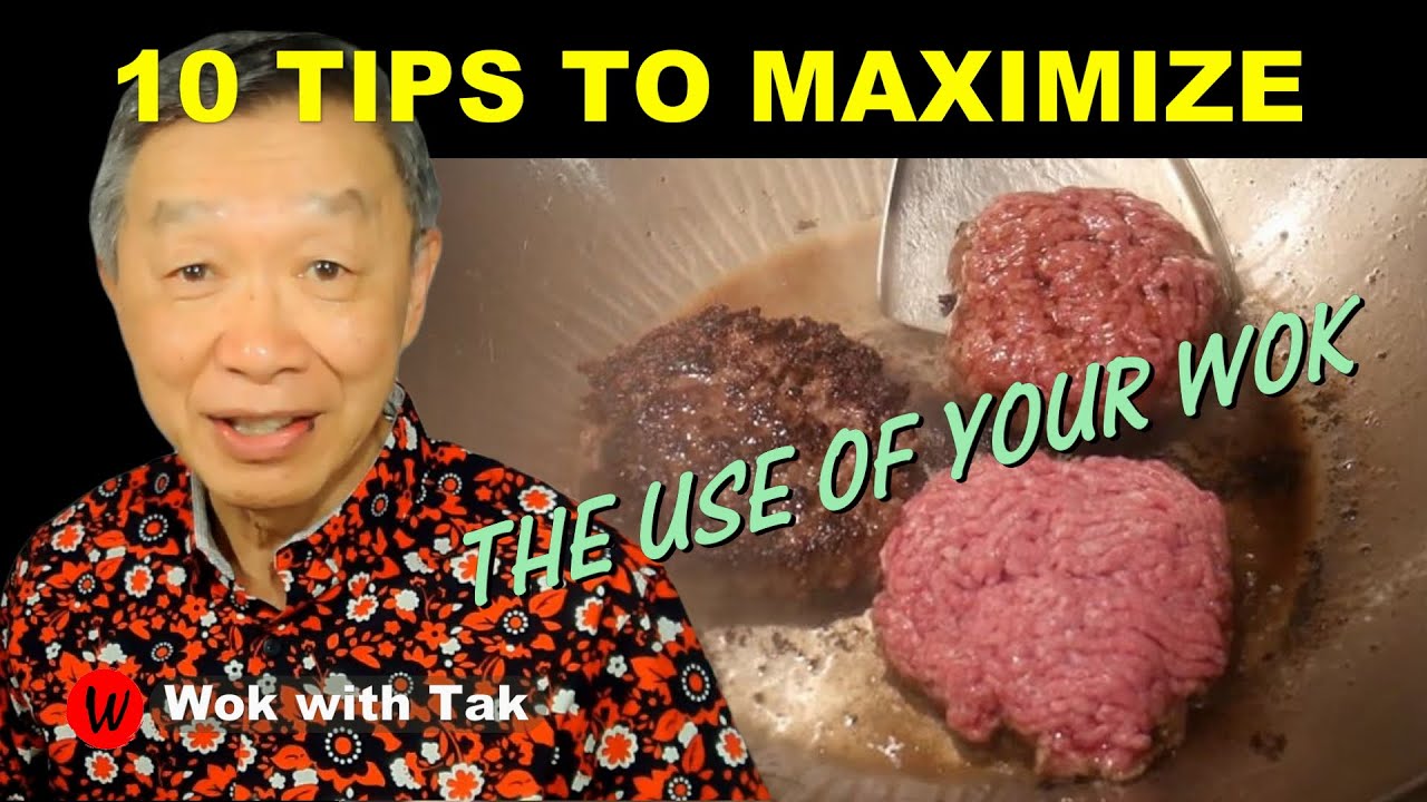 Ten Tips to MAXIMIZE the Use of Your Wok for the FAST Cooking System