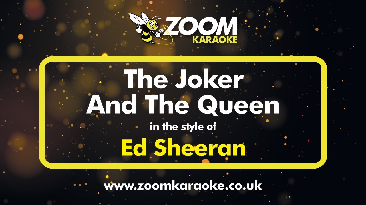 Ed Sheeran - The Joker And The Queen - Karaoke Version from Zoom Karaoke