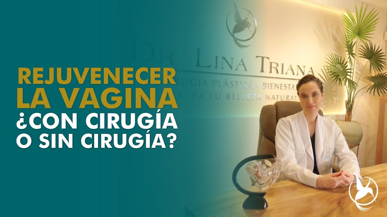 Estética íntima femenina: rejuvenecer la vagina ¿con o sin cirugía?