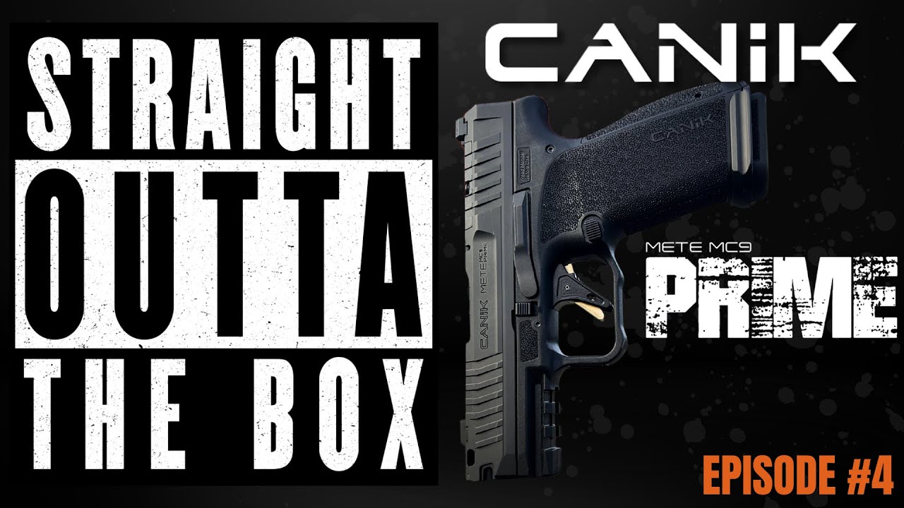 Canik MC9 PRIME | Straight Outta The Box | Ep 4