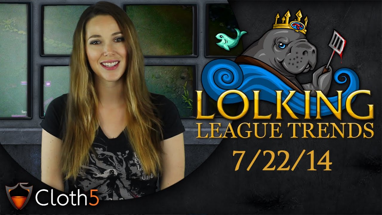 LolKing's League Trends 7/22/14