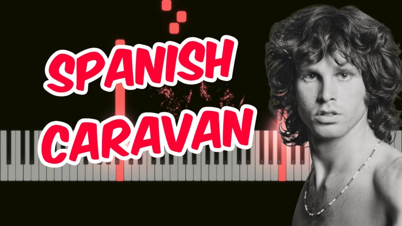 Spanish Caravan  - The Doors (Piano)