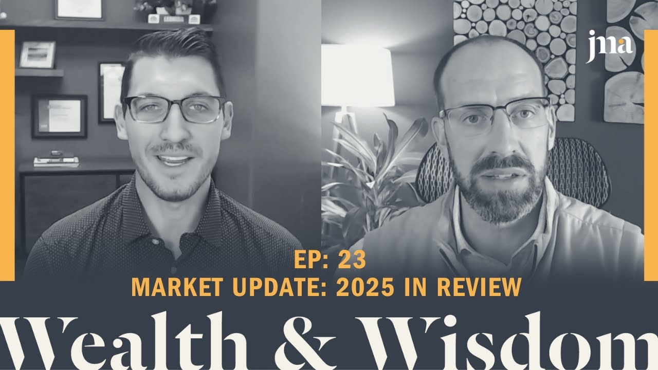 Wealth & Wisdom Ep. 23 - Navigating Economic Trends: What to Expect in 2026