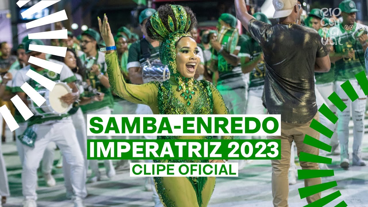 IMPERATRIZ Carnaval 2023 - Sambas de Enredo - Clipe Oficial