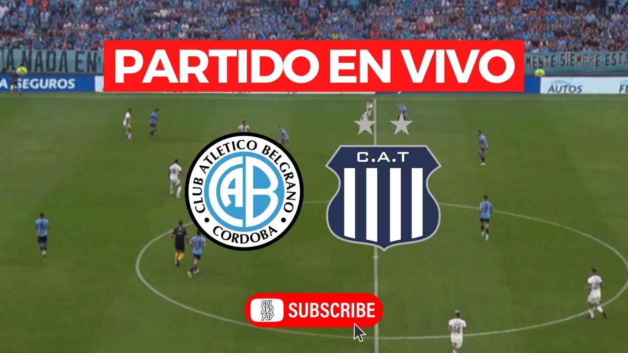 🚨BELGRANO VS TALLERES (VIVO) - CLÁSICO CORDOBÉS