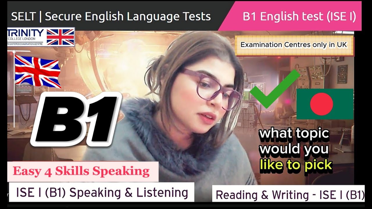 B1 SELT  Speaking & Listening Skilled Worker Visa || ISE 1 Trinity College London