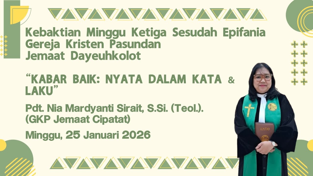 KEBAKTIAN MINGGU GKP JEMAAT DAYEUHKOLOT | Minggu, 25 Januari 2026