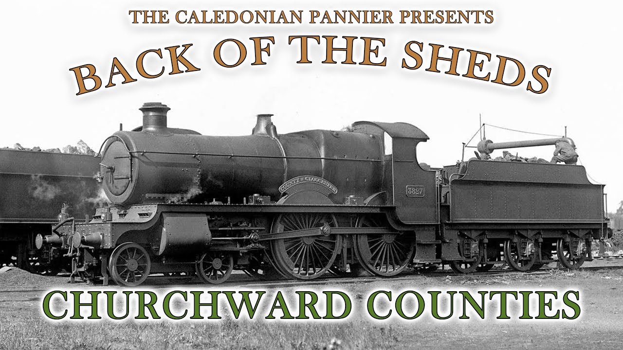 Back Of The Sheds: Churchward Counties