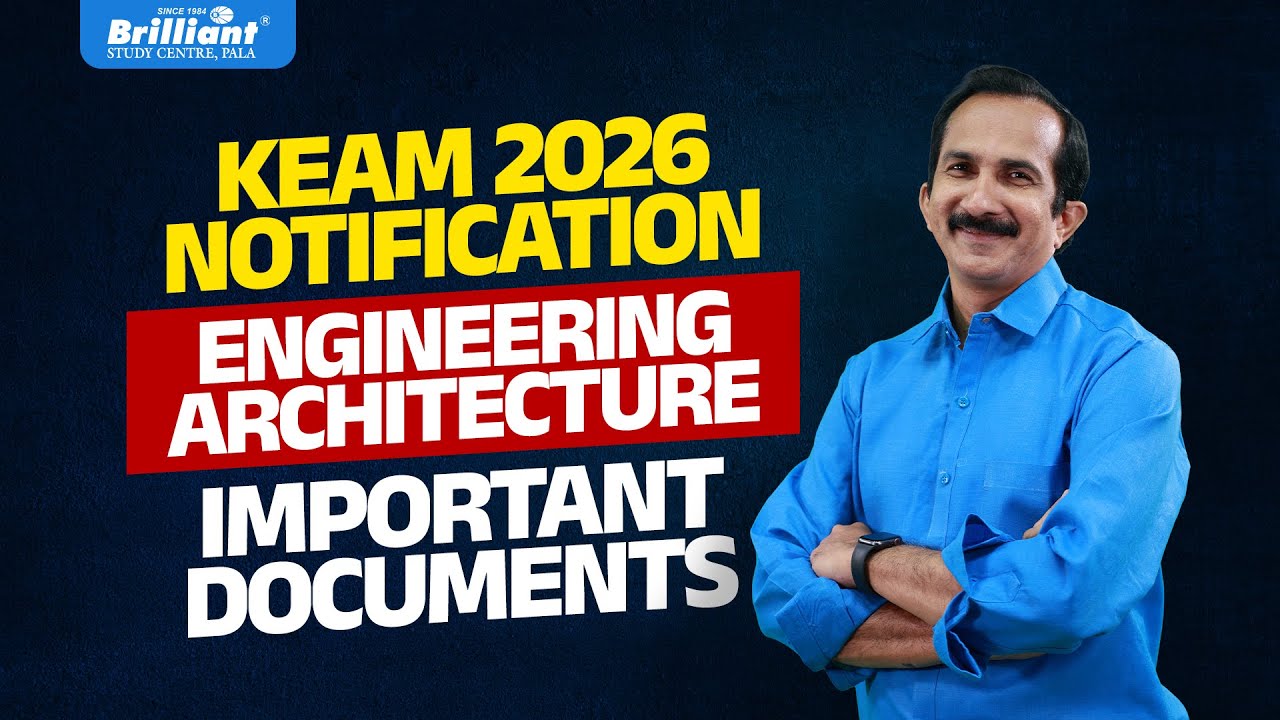 KEAM 2026 NOTIFICATION | ENGINEERING | ARCHITECTURE |  IMPORTANT DOCUMENTS