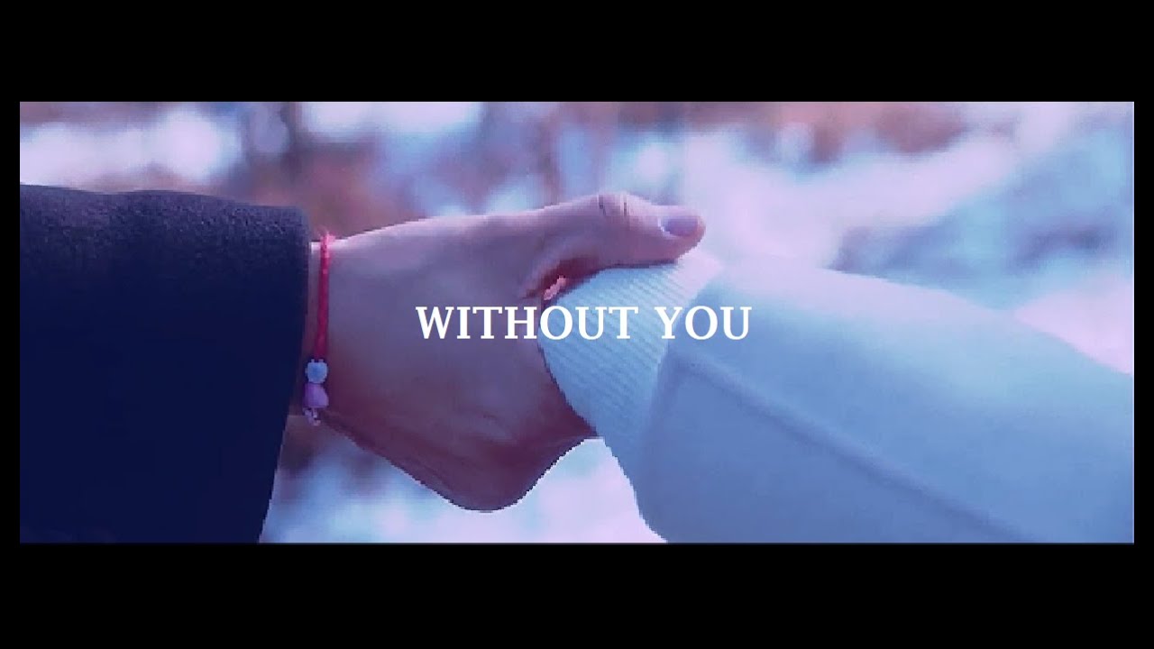 Without You │ Multifandom