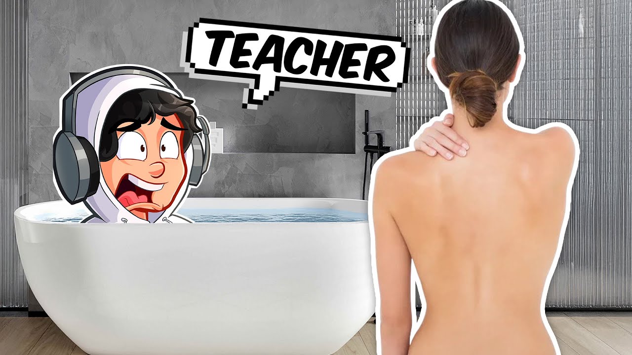 Taking A BATH With My TEACHER! (FULL STORYTIME)