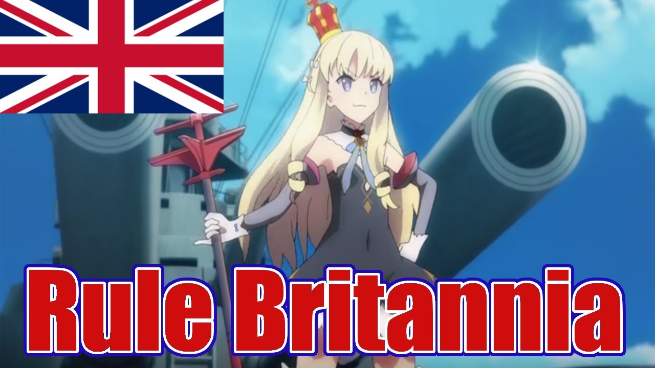 [AMV] Azur Lane | Royal Navy - Rule Britannia!