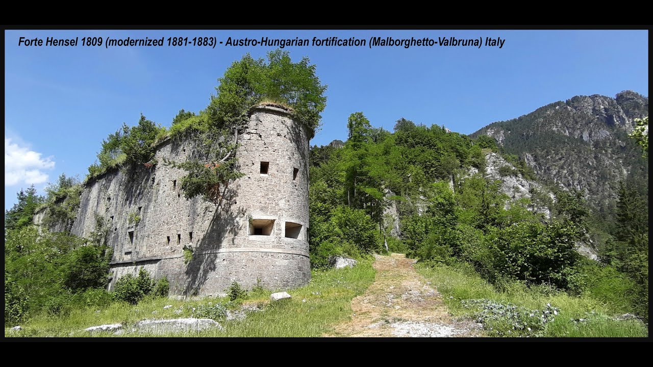 Forte Hensel 1809 (mod.1881-1883) Austro-Hungarian Fortifications (Malborghetto-Valbruna - Italy)
