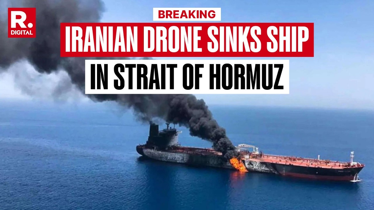 BREAKING: Ship Sinks After Being Struck by Iranian Drone in Strait of Hormuz | US-Iran War