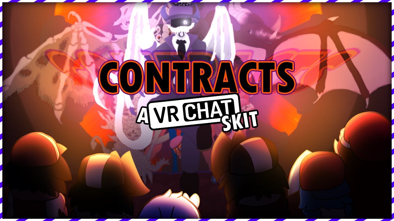 Contracts [VRChat Skit #24]