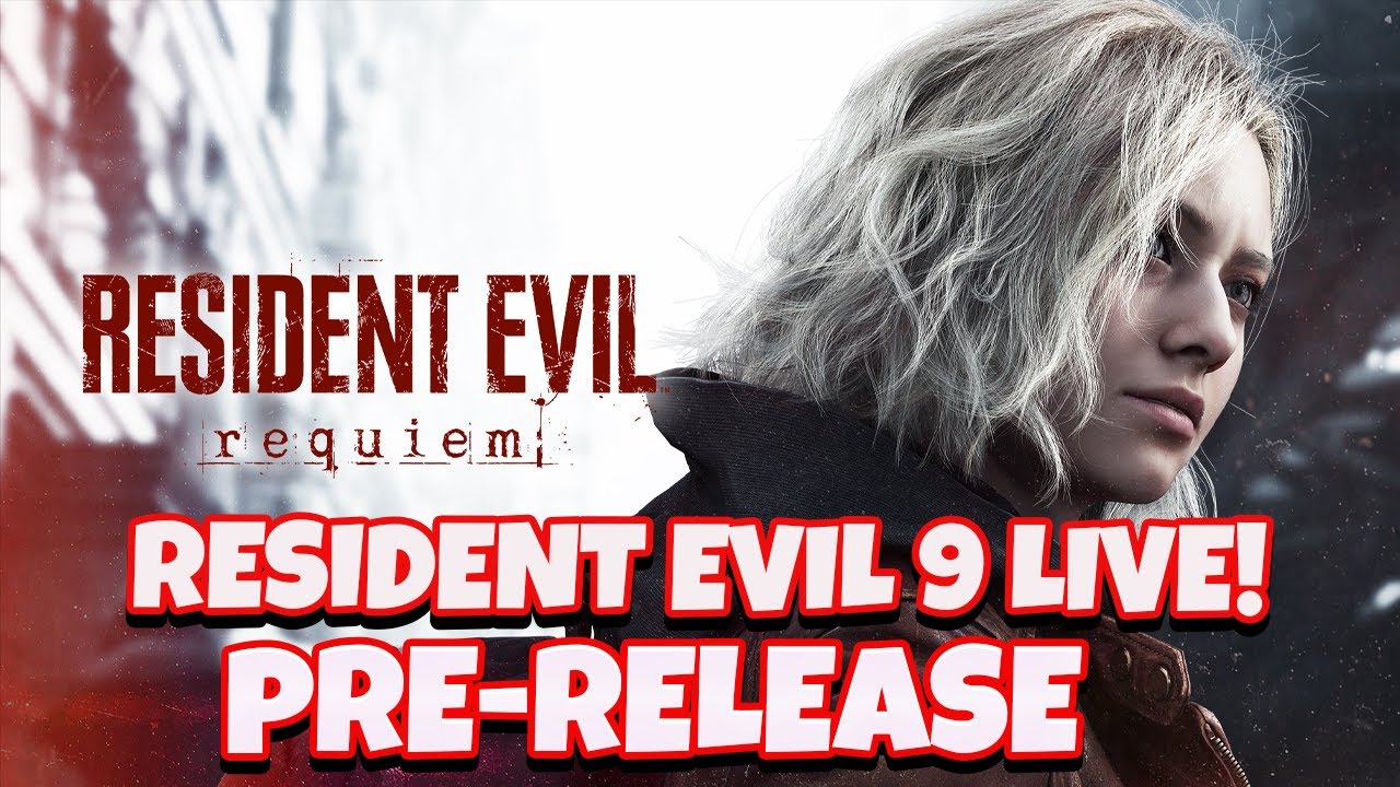 Resident Evil Requiem (RE9) Pre-Release LIVE! Leon is BACK! [Resident Evil Requiem]