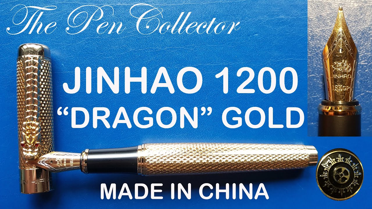 JINHAO 1200 Gold Dragon Fountain Pen Review