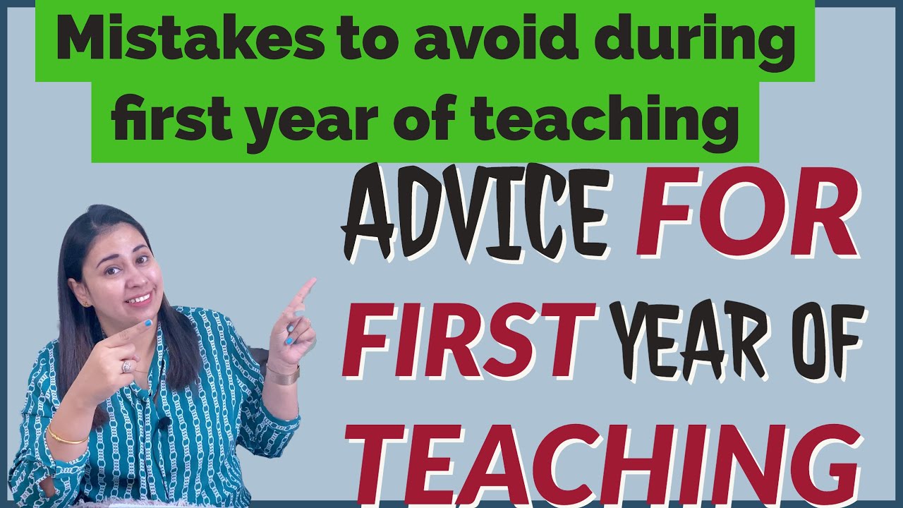 How to survive during first year of teaching/Tips for new teachers
