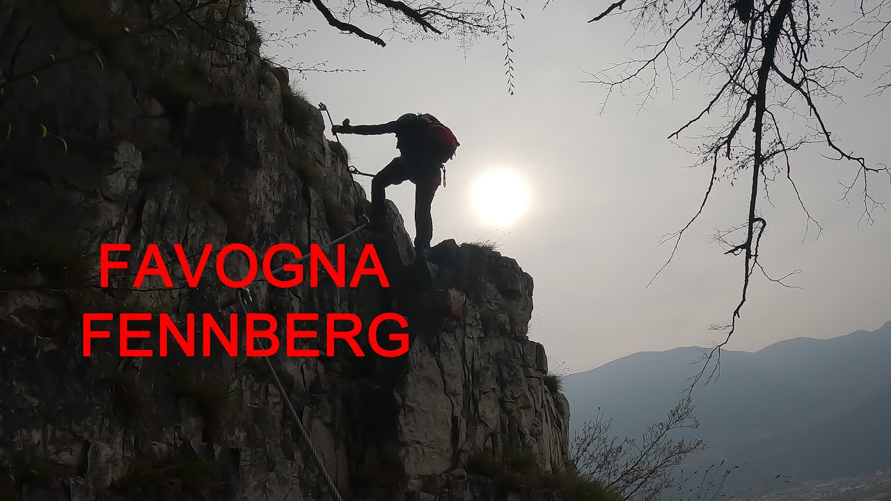 Ferrata Favogna  (Fennberg) - Roverè della Luna - Magrè - Alto Adige