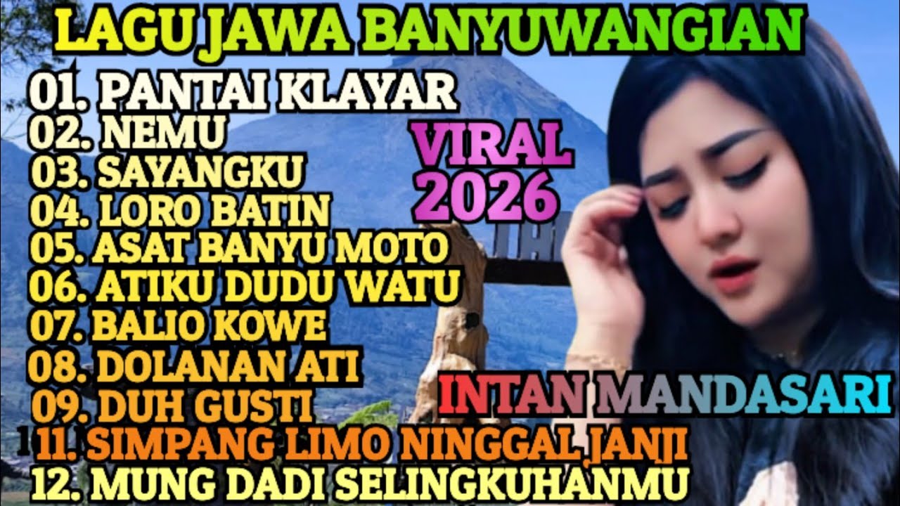 LAGU JAWA BANYUWANGIAN POPULER VIRAL 2026 ‼️ LAGU SEDIH BIKIN BAPER ‼️ FULL ALBUM INTAN MANDASARI