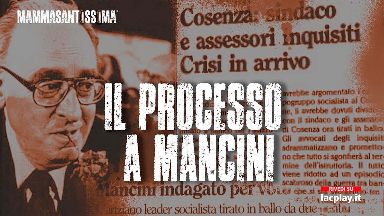 Il processo a Mancini - Mammasantissima