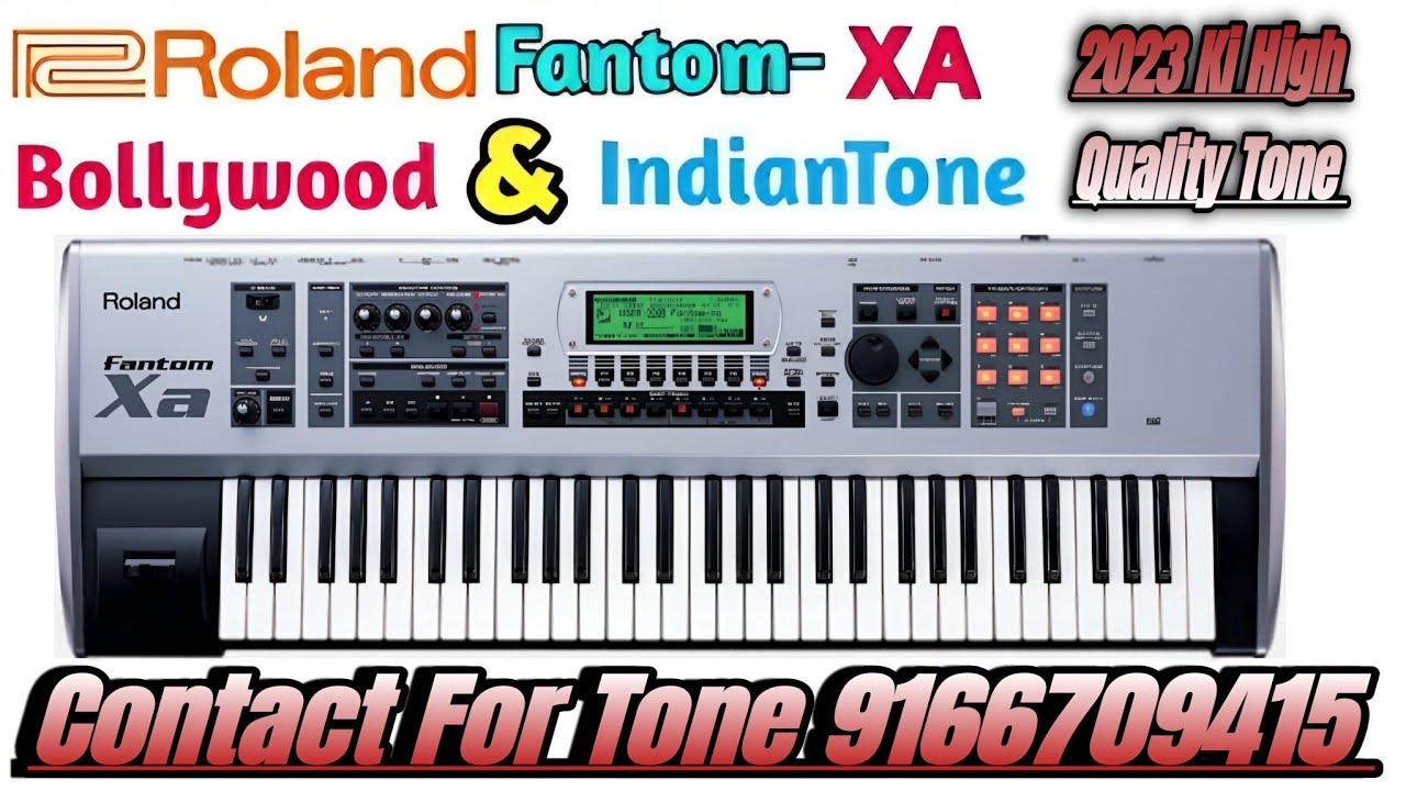 #Roland Fantom Xa X6 latest Indian Tone 2023 rajasthani/bhajan bollywood/ left, Right ton 9166709415