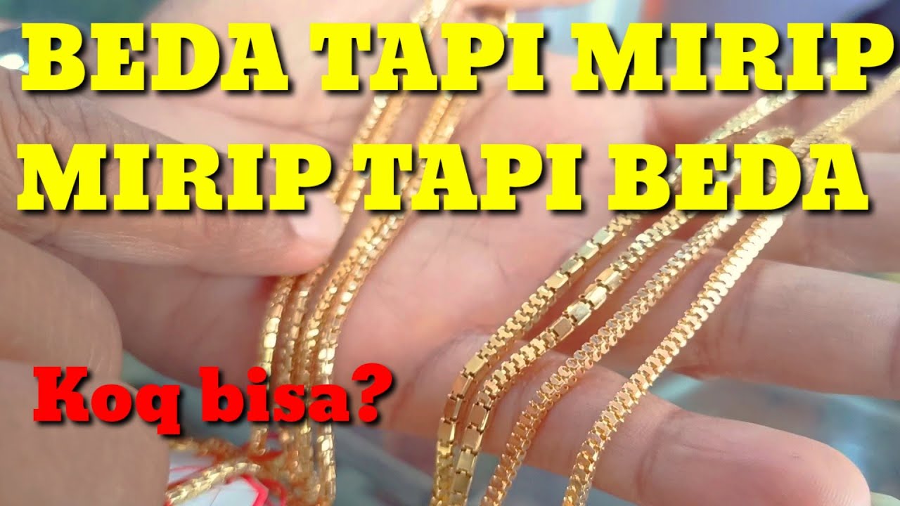 Kalung emas yang beda tapi mirip || kalung emas Milano,Monika,Monalisa dan kalung emas Milano ice