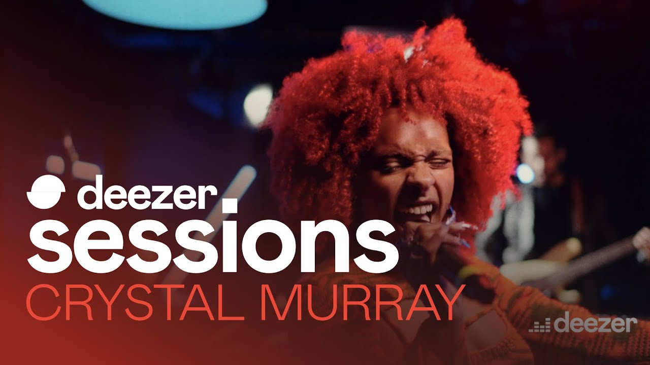 Crystal Murray - Hot Mess | Deezer Sessions, Paris