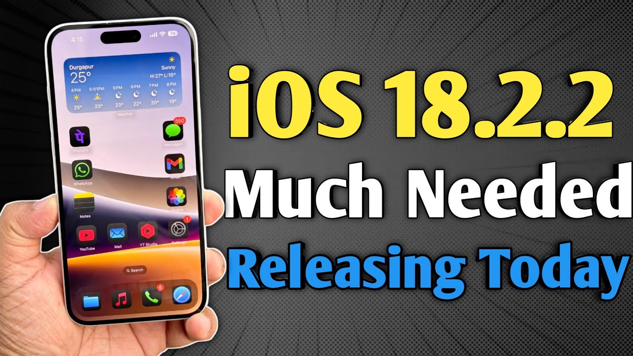 iOS 18.2.2 - Much Needed Update