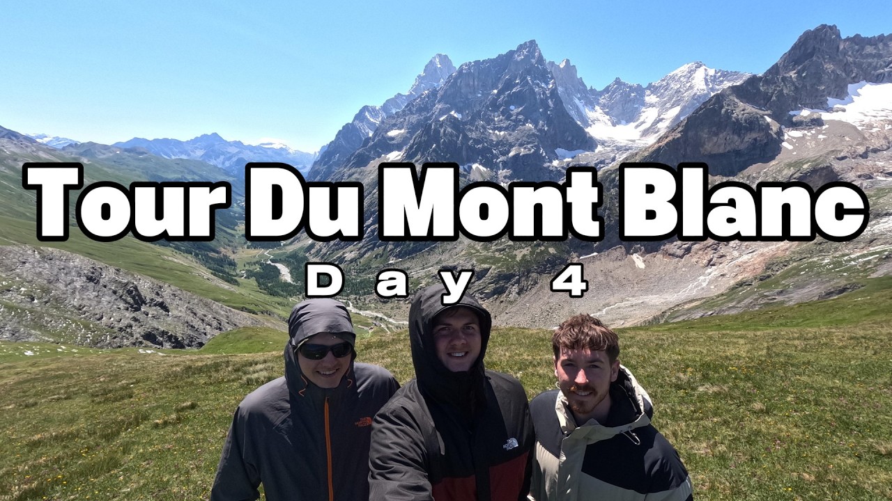 Tour Du Mont Blanc - Day 4
