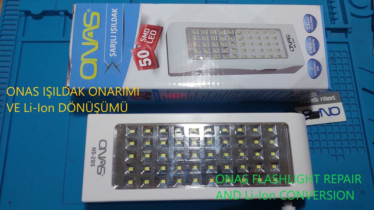 Onas Işıldak (El Feneri - Flashlight) Onarımı ve Li-Ion Dönüşümü