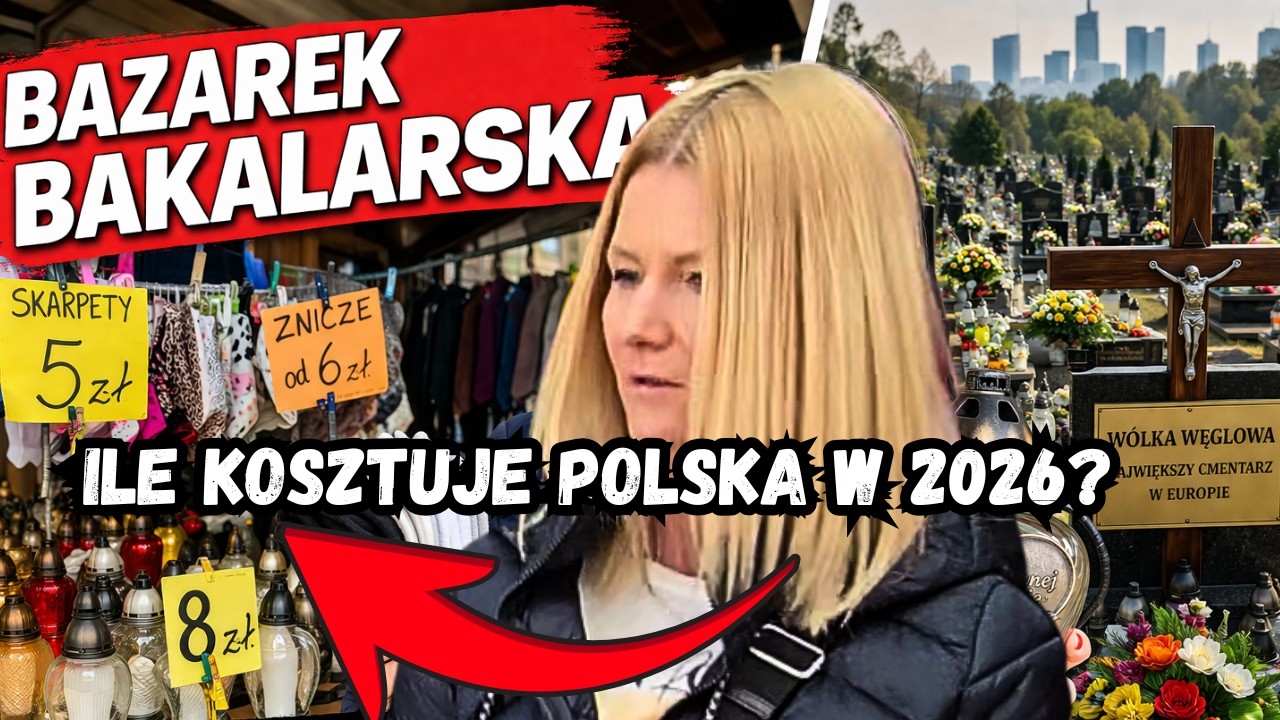 Bazarek Bakalarska, Cmentarz na W&oacute;lce Węglowej !  Ile kosztuje Polska w 2026?
