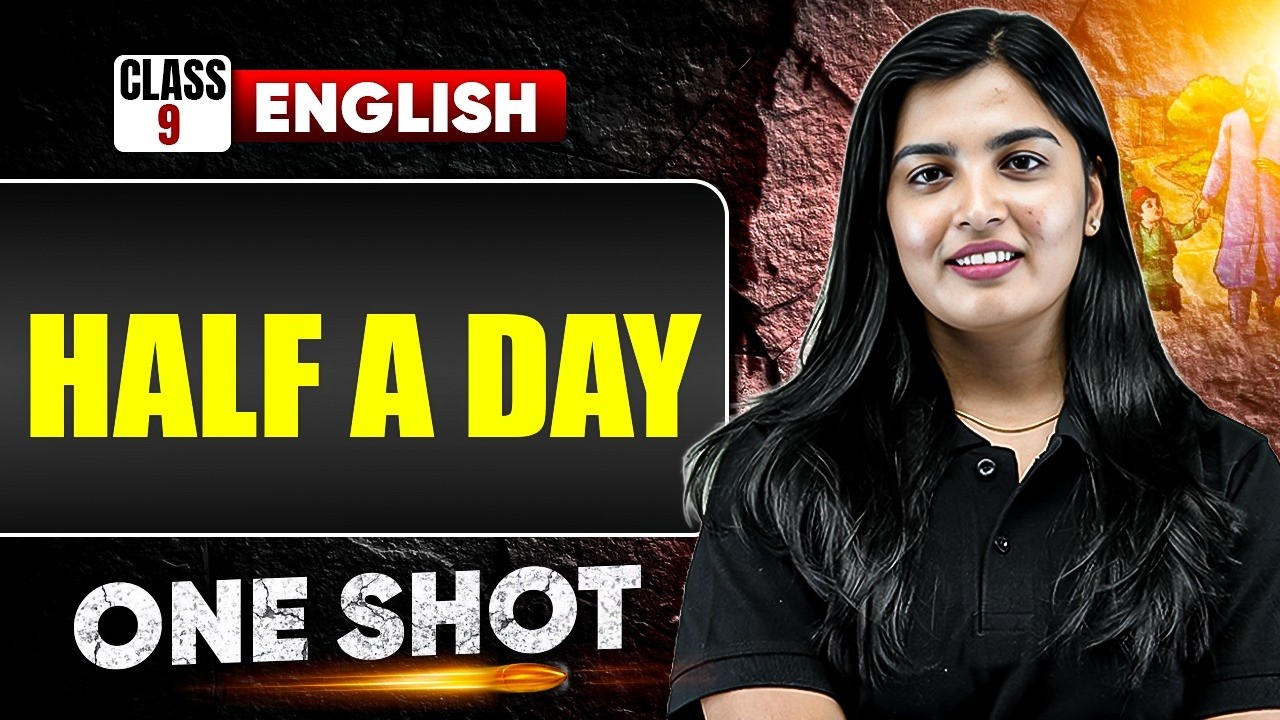 HALF A DAY In 1 Shot | English | Class 9 Kerala Board