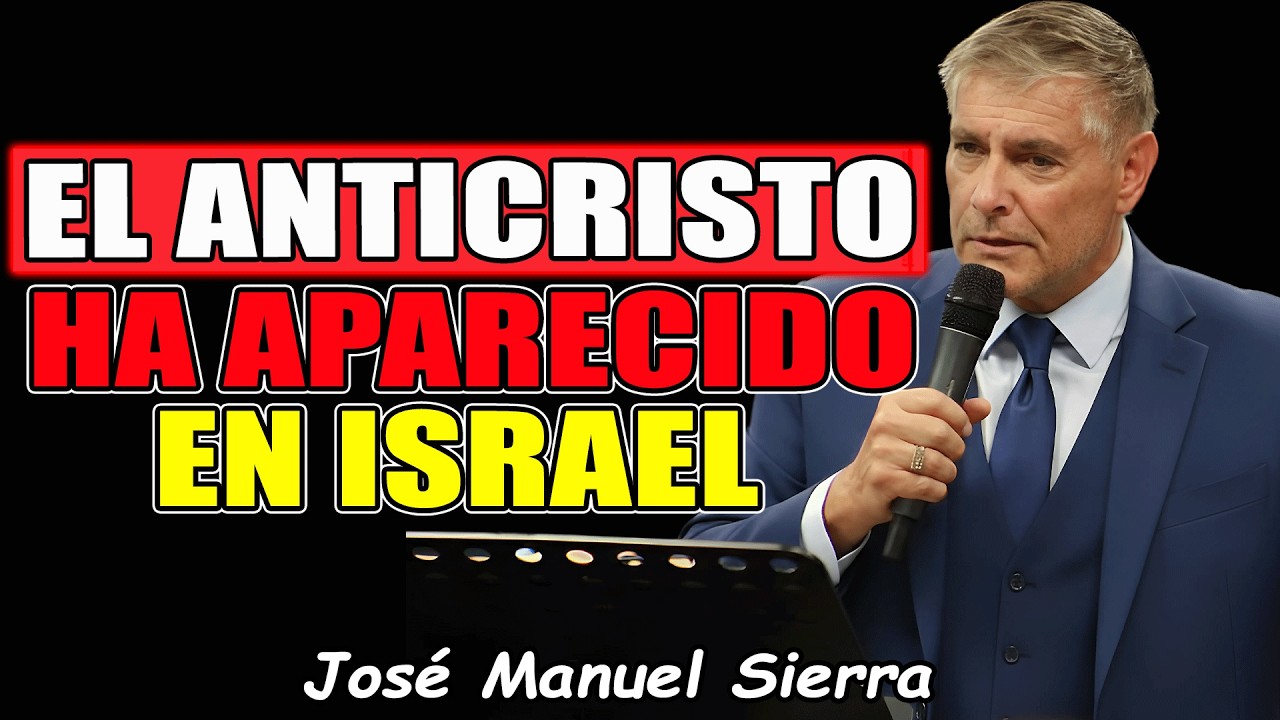 ¡Profecía Cumplida! El Anticristo Está En Israel. - Pastor José Manuel Sierra Predicas 2026