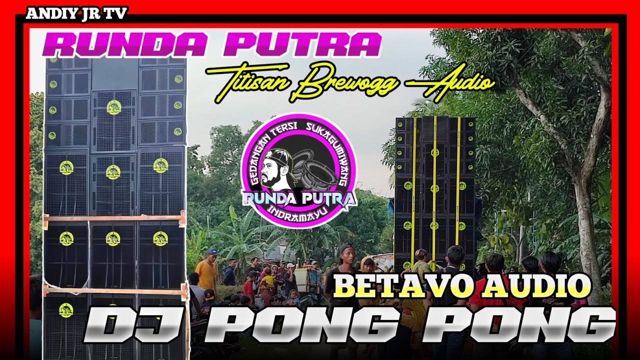 Cek Sound TITISAN BREWOG AUDIO NO KW KW‼️horegg pol Singa Dangdut RUNDA PUTRA‼️Gedangan INDRAMAYU
