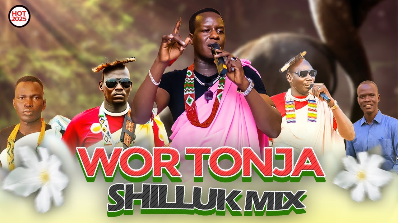 Shilluk Music TONJA Mix 2025 Daniel Mayik, Chol Mabuto Thomas Aban & More | Best of Shilluk Songs!