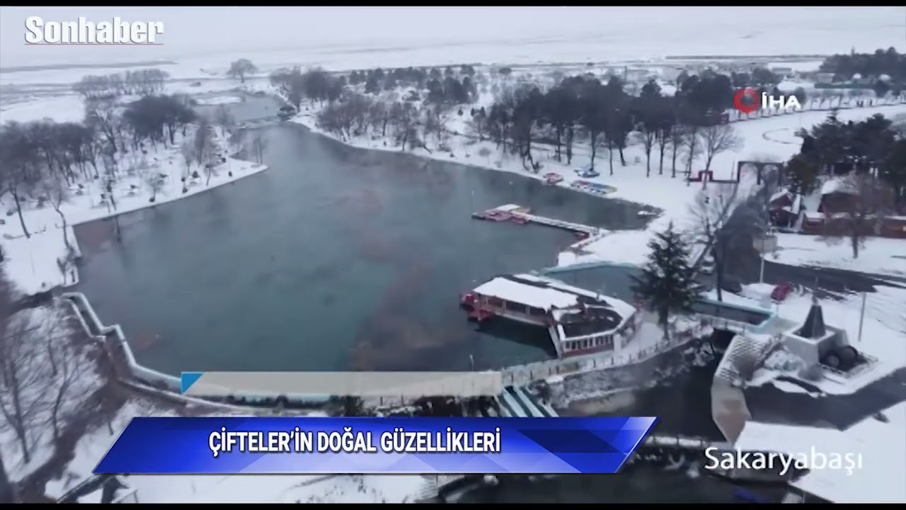 &Ccedil;ifteler&rsquo;in doğal g&uuml;zellikleri