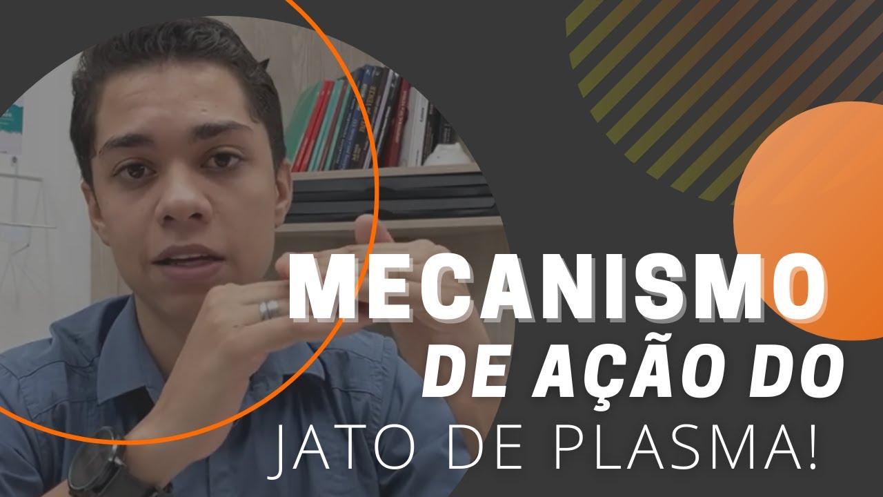 Mecanismo de ação do JATO DE PLASMA!!