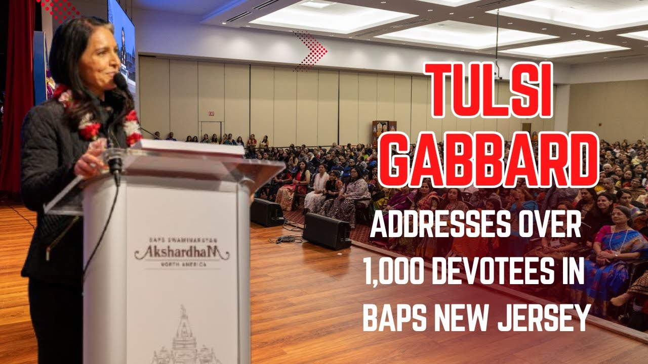 Tulsi Gabbard addresses over 1,000 devotees in BAPS New Jersey || India Abroad
