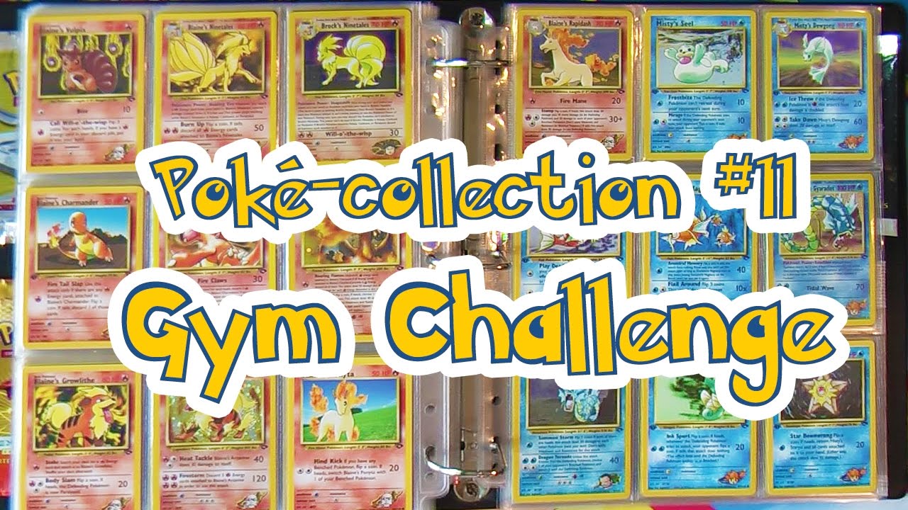Collection Pokemon #11 - Gym Challenge