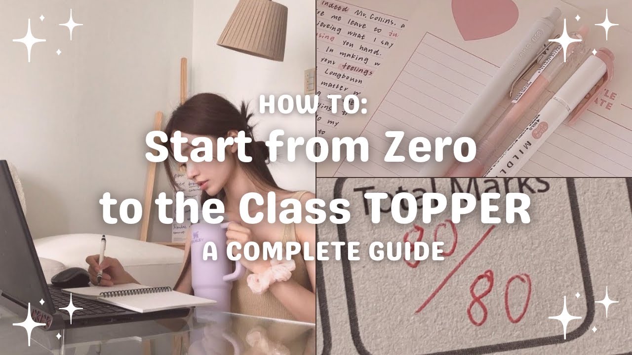 How to start from zero to a class topper 💌 Study tips I wish I knew earlier ✨