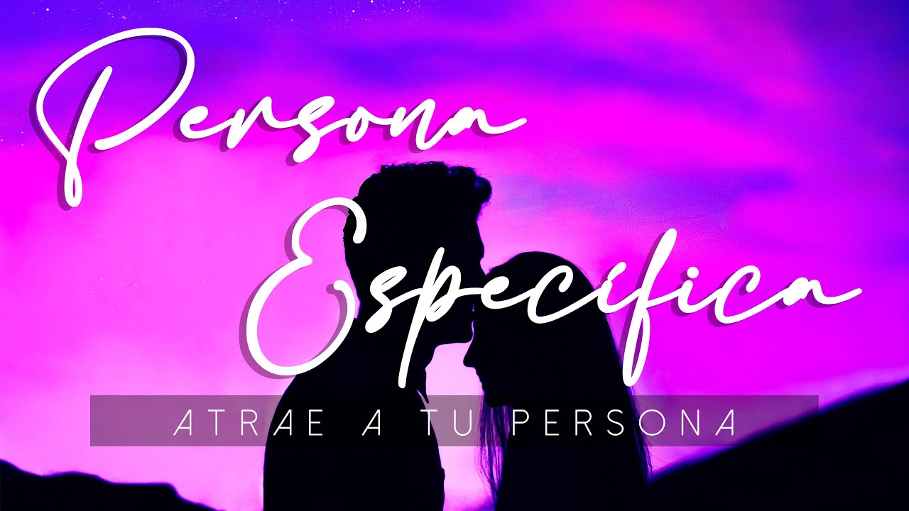 🔥♥️ Subliminal SILENCIOSO - PERSONA ESPECÍFICA🔥♥️  I Manifiesta a una persona