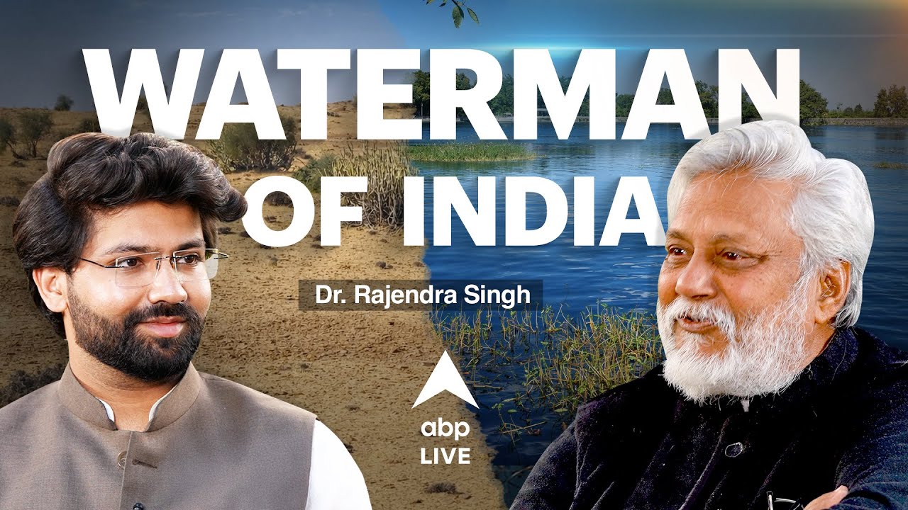 Podcast with Waterman of India: पानी, नदियां, भविष्य | Dr. Rajendra Singh | UP Rivers Rejuvenation