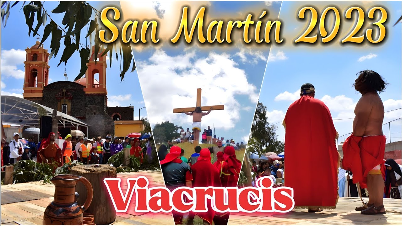 ⛪🎺REPRESENTACÍON VIACRUCIS SAN MARTÍN TOLTEPEC 2023. ☀️🎶