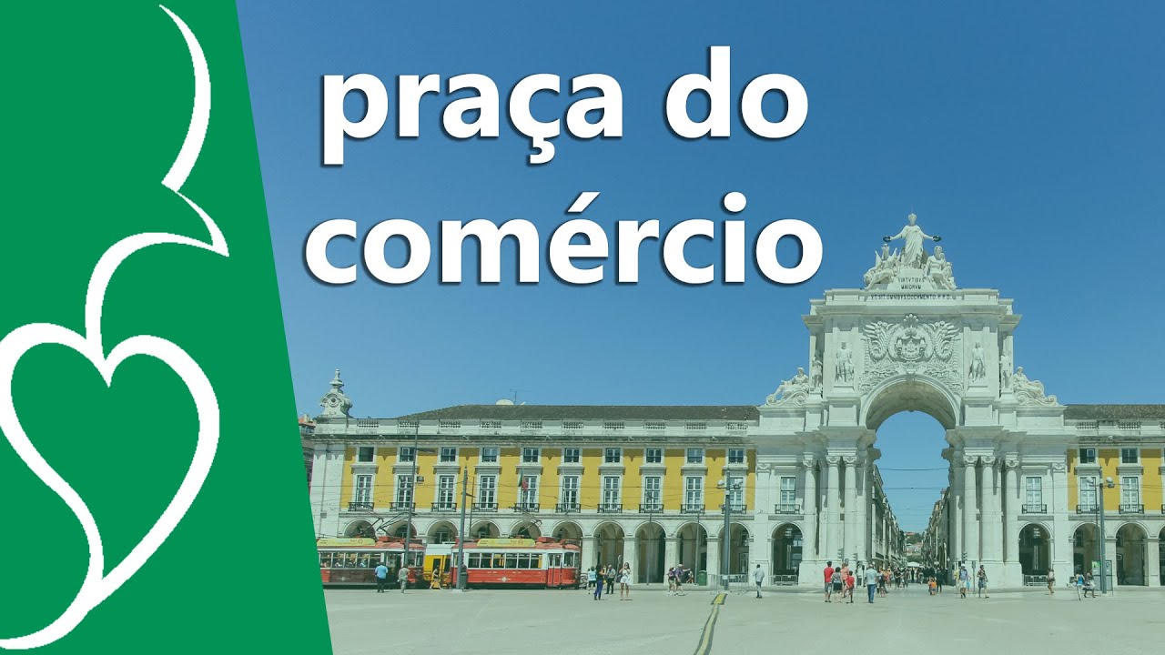 PRA&Ccedil;A DO COM&Eacute;RCIO - LISBOA: conhe&ccedil;a com a gente!