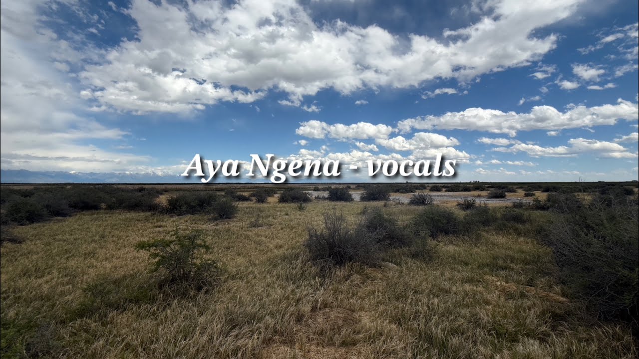 Aya Ngena arranged by Ruth Morris Gray - vocals and lyrics