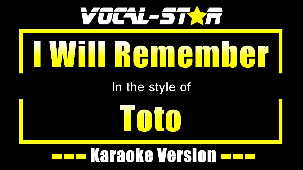 I Will Remember Karaoke | Toto Karaoke Version