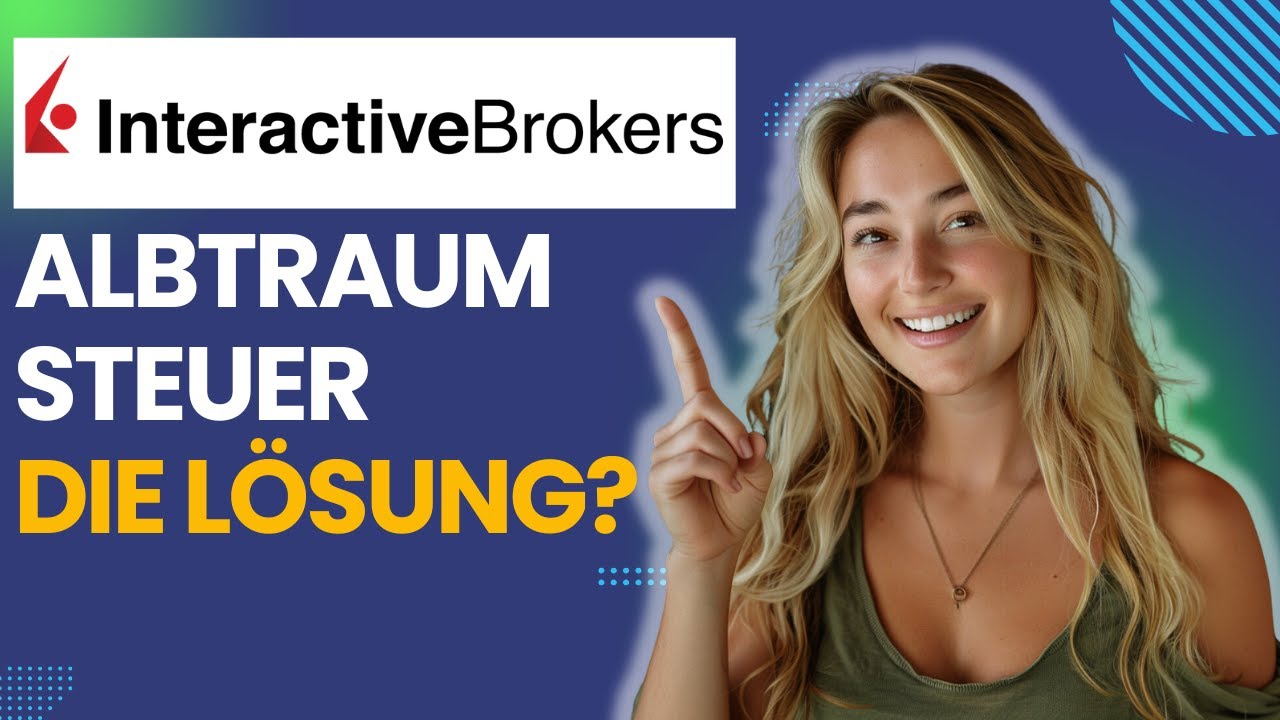 Steuererklärung mit Interactive Brokers – einfacher als gedacht?
