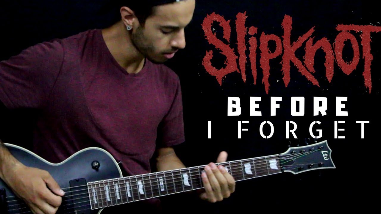 SLIPKNOT - Before I Forget | 7 STRING GUITAR COVER | EfylipH