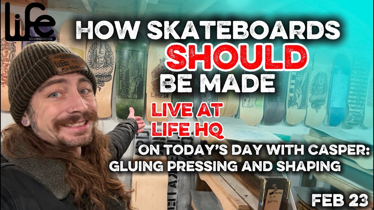 How Skateboards SHOULD be Made: Handcrafted Skateboard decks made Live at Life Skateboards Workshop